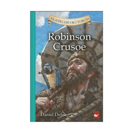 Klasikleri Okuyorum- Robinson Crusoe