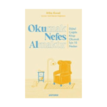 Okumak Nefes Almaktır