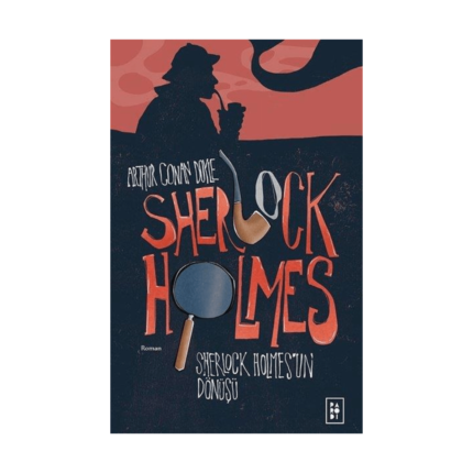 Sherlock Holmes 3 - Sherlock Holmes'un Dönüşü