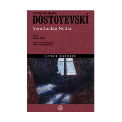 Yeraltından Notlar - İletişim Yayınevi