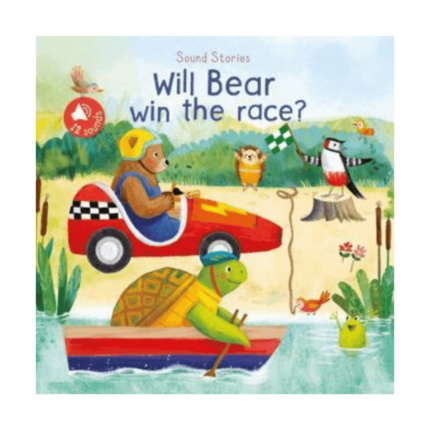 Sound Stories: Will Bear Win The Race? Ciltli
