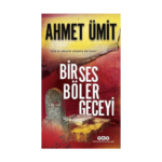 Bir Ses Böler Geceyi