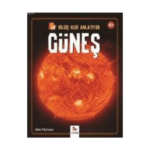 Güneş - Bilgiç Kedi Anlatıyor