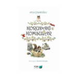 Korudaki Komşular