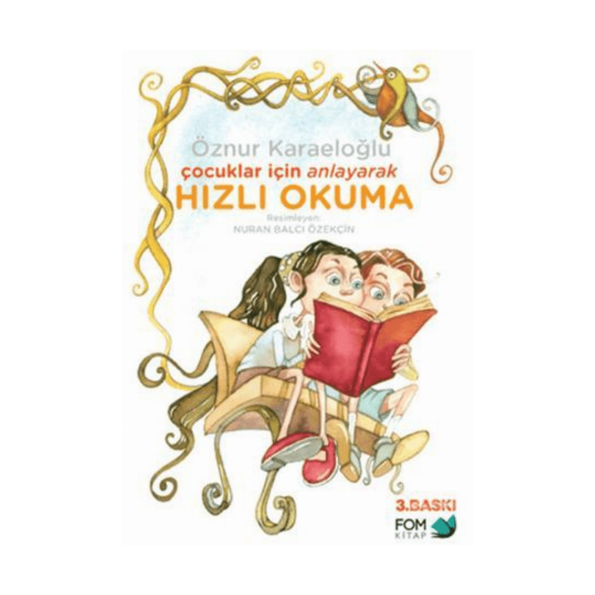 324f5-cocuklar-icin-anlayarak-hizli-okuma-1-1.png Çocuklar İçin Anlayarak Hızlı Okuma - Görsel 1