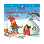 İlk Okuma Kitabım- Çağların Kış Macerası