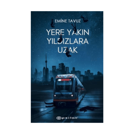Yere Yakın Yıldızlara Uzak