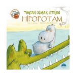 Timsah Olmak İsteyen Hipopotam