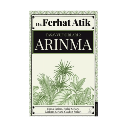 Tasavvufun Sırları 2 - Arınma