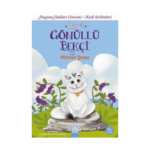 Öykücü Mia 4 Gönüllü Bekçi