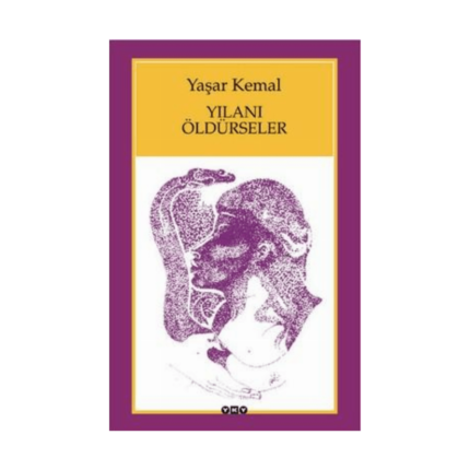 Yılanı Öldürseler