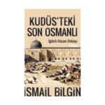 Kudüsteki Son Osmanlı