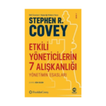 Etkili Yöneticilerin 7 Alışkanlığı