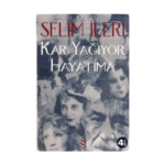 Kar Yağıyor Hayatıma