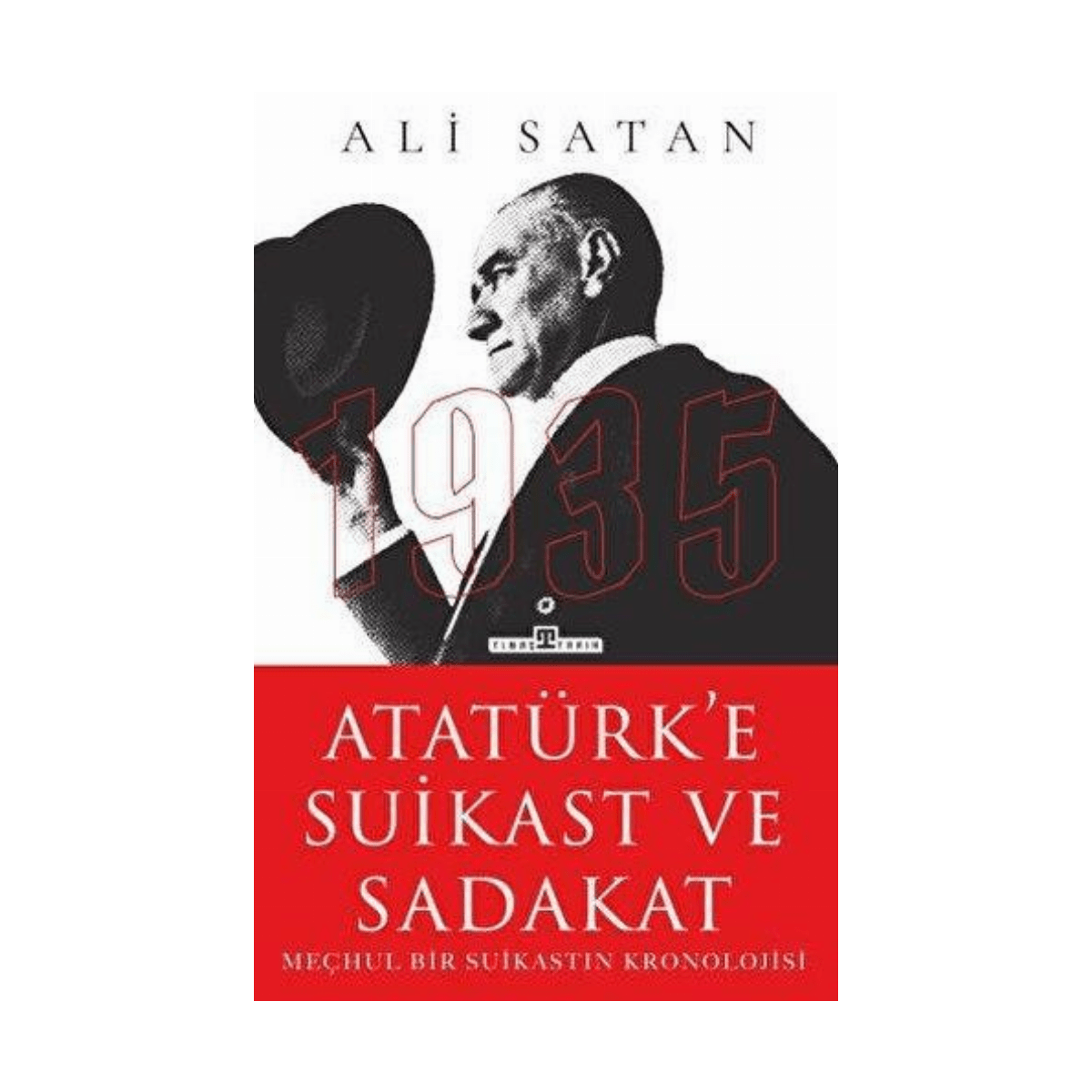 370ca-ataturke-suikast-ve-sadakat-1-1.png Atatürke Suikast Ve Sadakat - Görsel 1