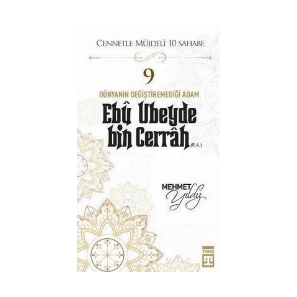 370f5-hz-ebu-ubeyde-bin-cerrah-r-a-cennetle-mujdeli-10-sahabe-1-1.png Hz.ebu Ubeyde Bin Cerrah (R.a) Cennetle Müjdeli 10 Sahabe - Görsel 1