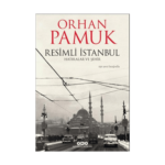 Resimli İstanbul Hatıralar Ve Şehir