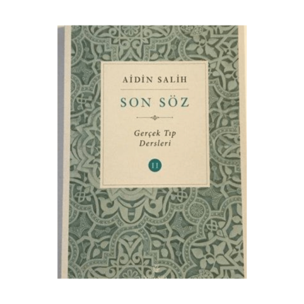 Son Söz - Gerçek Tıp Dersleri 2