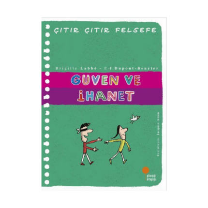 Çıtır Çıtır Felsefe - Güven Ve İhanet