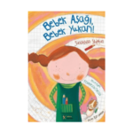 Bebek Aşağı. Bebek Yukarı!