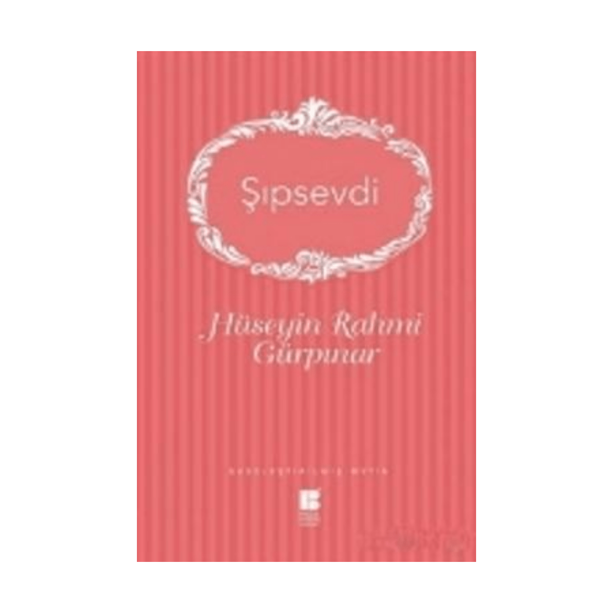 387b4-sipsevdi-1-1.png Şıpsevdi - Bilge Kültür Sanat - Görsel 1