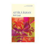 Bela Çiçeği - Modern Türk Edebiyatı Klasikleri 29