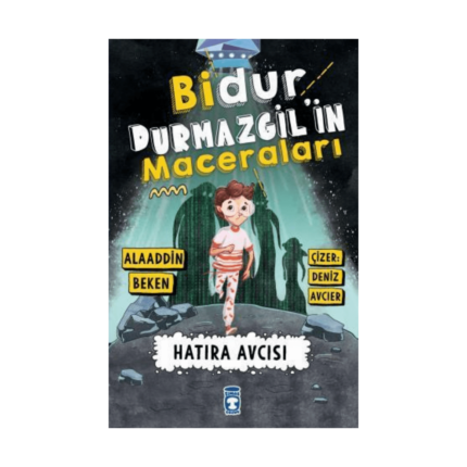 Bidur Durmazgil'in Maceraları - Hatıra Avcısı