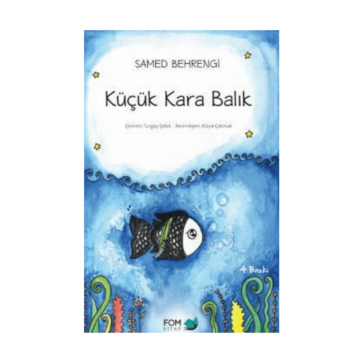 395f3-kucuk-kara-balik-fom-kitap-1-1.png Küçük Kara Balık - Fom Kitap - Görsel 1