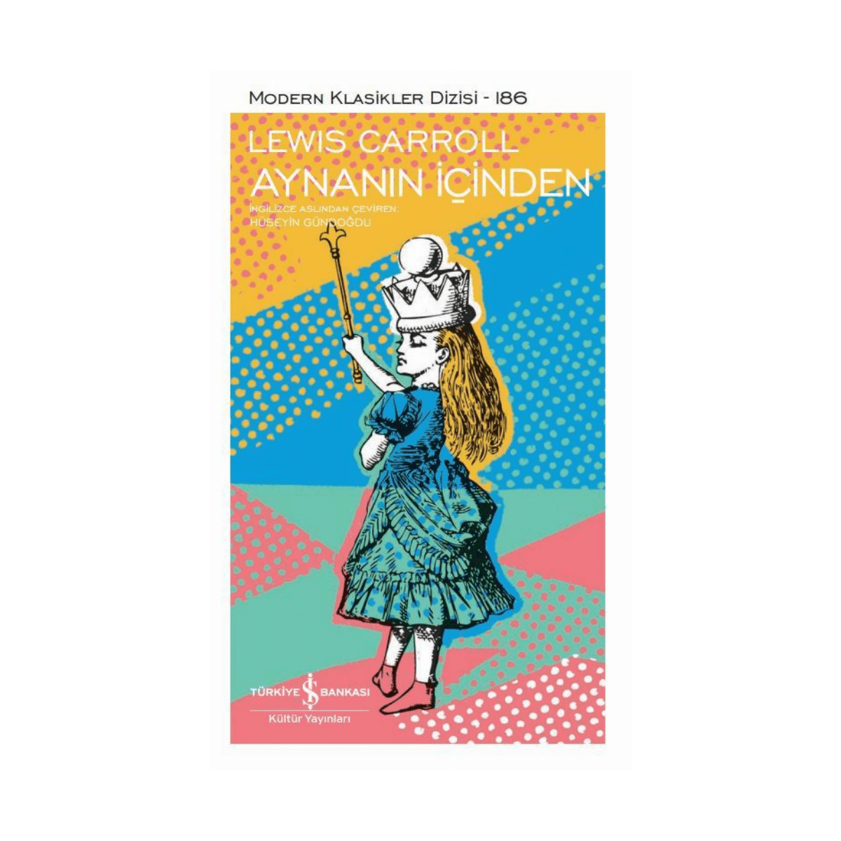 3964f-aynanin-icinden-modern-klasikler-186-1-1.png Aynanın İçinden - Modern Klasikler 186 - Görsel 1