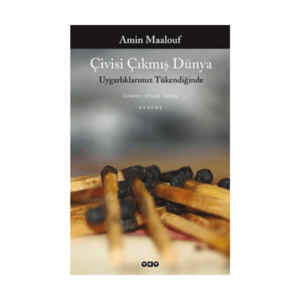 Çivisi Çıkmış Dünya