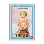Pollyanna - Beyaz Balina Yayınları