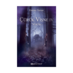 Çürük Vişne 4 Viata