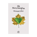 Ah Mercimeğim