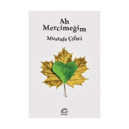 Ah Mercimeğim