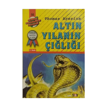 Altın Yılanın Çığlığı