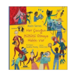 Her Çocuğun Kültürlü Olmaya Hakkı Var