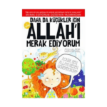 Daha Da Küçükler İçin Allahı Merak Ediyorum - 1