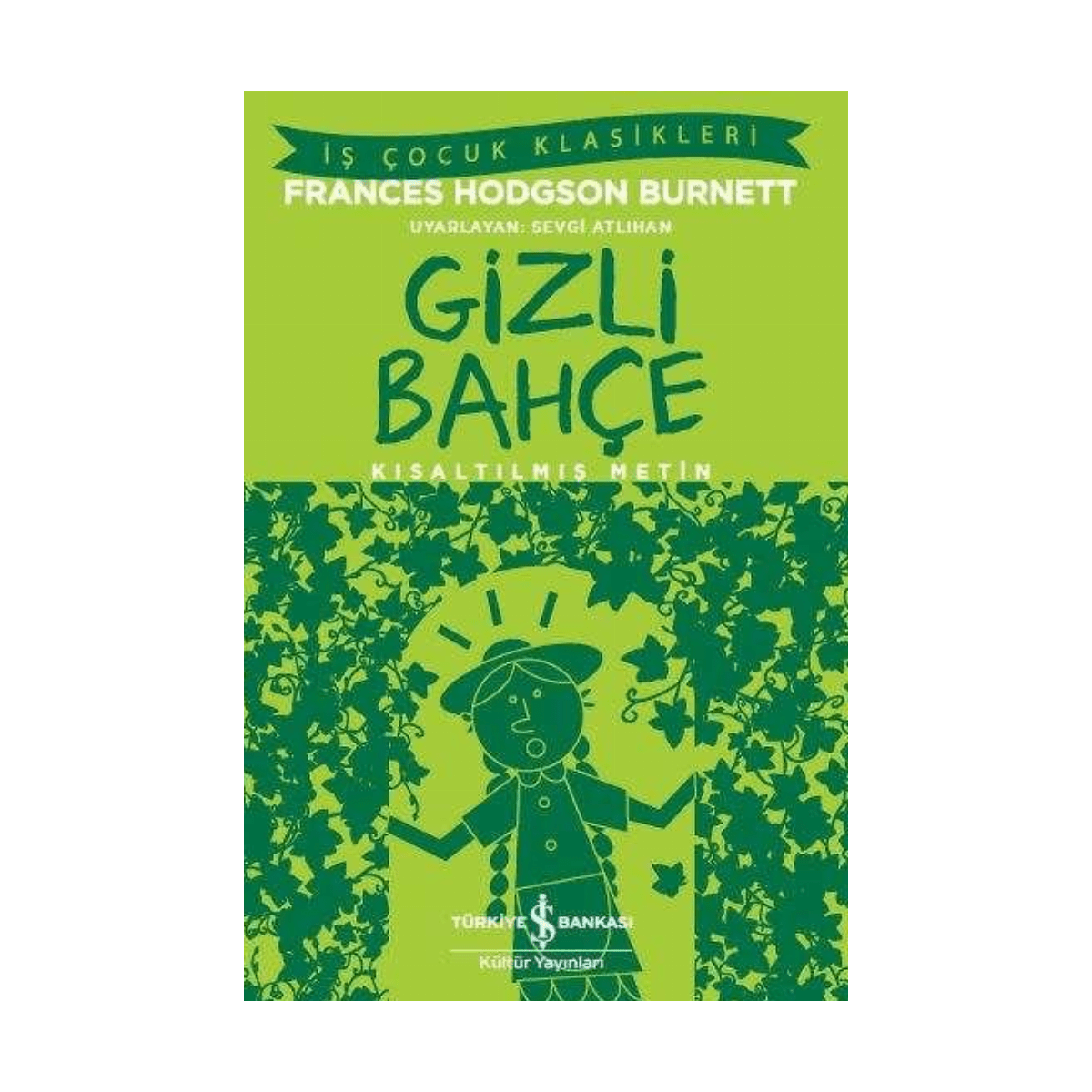 3e864-gizli-bahce-kisaltilmis-metin-1-1.png Gizli Bahçe - Kısaltılmış Metin - Görsel 1