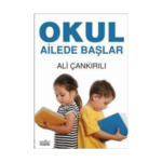 Okul Ailede Başlar