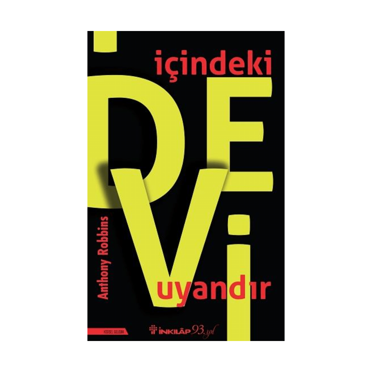 3ef9a-icindeki-devi-uyandir-1-1.png İçindeki Devi Uyandır - Görsel 1