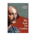 Bin Aşık Yılı Uzakta