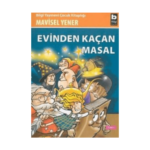 Evinden Kaçan Masal