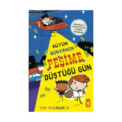 Bütün Dünyanın Peşime Düştüğü Gün