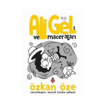 Ali Gel Ve Maceraları -1