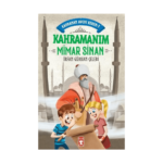 Kahraman Avcısı Kerem 3 - Kahramanım Mimar Sinan
