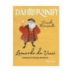 Dahiler Sınıfı Leonardo Da Vinci Zamanın Ötesinde Bir Beyin