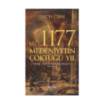 M.ö. 1177 Medeniyetin Çöktüğü Yıl