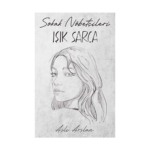 Sokak Nöbetçileri: Işık Sarca