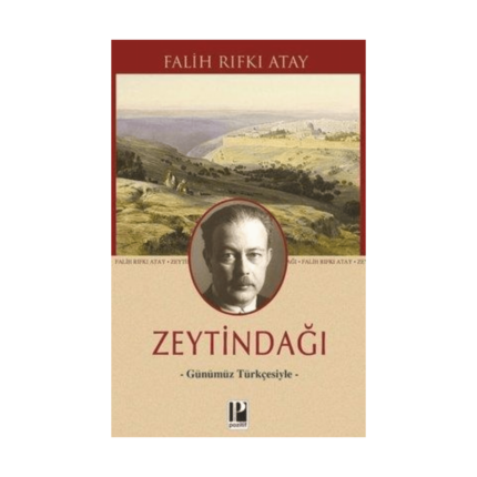 Zeytindağı - Günümüz Türkçesiyle