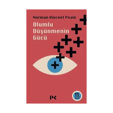 Olumlu Düşünmenin Gücü